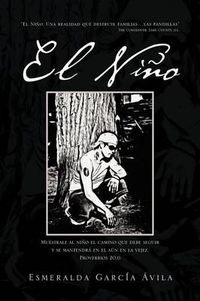 Cover image for El Ni O: Mu Strale Al Ni O El Camino Que Debe Seguir y Se Mantendr En El A N En La Vejez. Proverbios 20,6