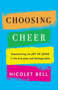 Cover image for Choosing Cheer