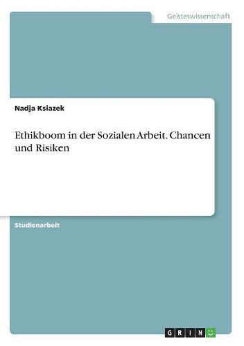 Cover image for Ethikboom in der Sozialen Arbeit. Chancen und Risiken