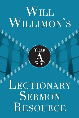 Will Willimon's : Year A Part 2