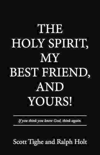 Cover image for The Holy Spirit, My Best Friend, and Yours!