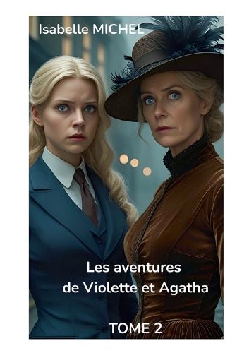 Cover image for Les Aventures de Violette et Agatha