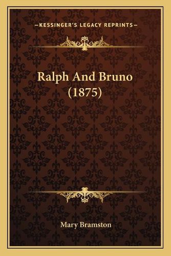 Cover image for Ralph and Bruno (1875)