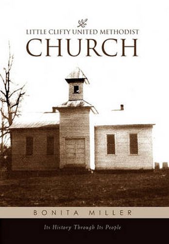 Cover image for Little Clifty United Methodist Church: Its History Through Its People