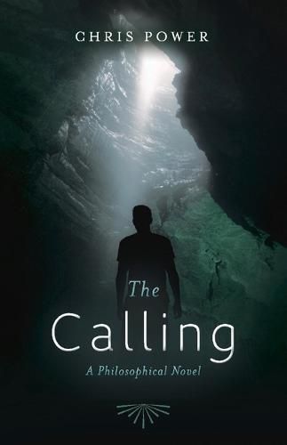 The Calling: A Philosophical Novel