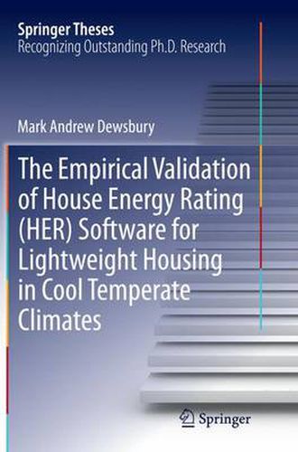 Cover image for The Empirical Validation of House Energy Rating (HER) Software for Lightweight Housing in Cool Temperate Climates