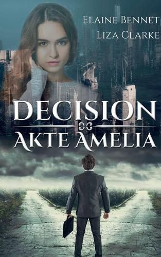 Cover image for Decision: Akte Amelia