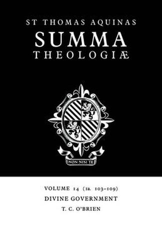 Summa Theologiae: Volume 14, Divine Government: 1a. 103-109