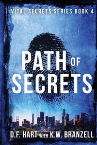 Cover image for Path of Secrets: Vital Secrets, Book Four - Large Print