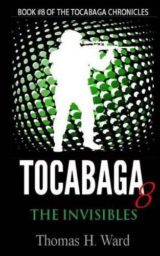 Cover image for Tocabaga 8: The Invisibles