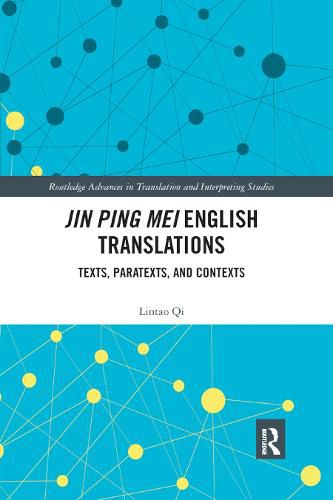 Cover image for Jin Ping Mei English Translations: Texts, Paratexts and Contexts