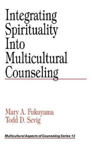 Cover image for Integrating Spirituality into Multicultural Counseling