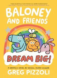 Cover image for Baloney and Friends: Dream Big!