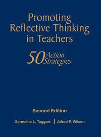 Cover image for Promoting Reflective Thinking in Teachers: 50 Action Strategies