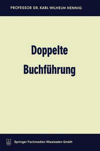 Cover image for Doppelte Buchfuhrung: Lehrbuch Fur Studium, Selbststudium Und Praxis