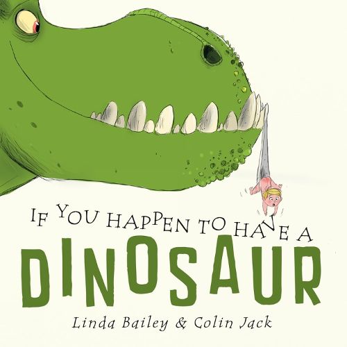 Cover image for If You Happen to Have a Dinosaur