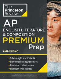 Cover image for Princeton Review AP English Literature & Composition Premium Prep