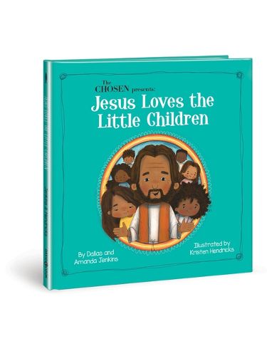 The Chosen Presents : Jesus Loves the Little Children