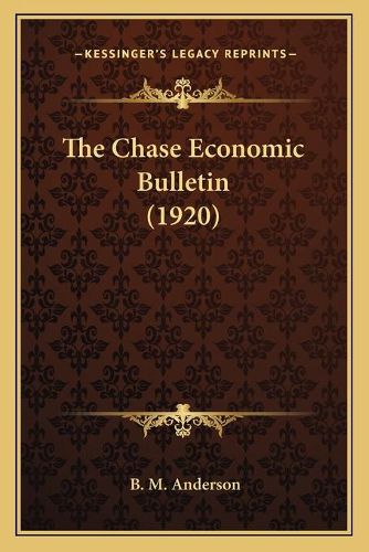 Cover image for The Chase Economic Bulletin (1920)