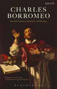 Cover image for Charles Borromeo: Selected Orations, Homilies and Writings