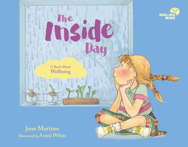 Smiling Mind 4: The Inside Day: A Book About Wellbeing