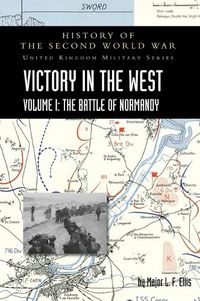 Cover image for Victory in the West Volume I