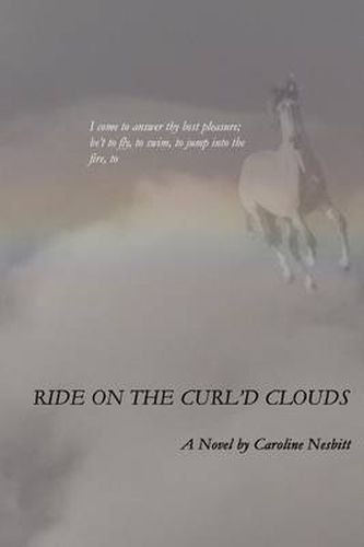 Cover image for Ride On The Curl'd Clouds