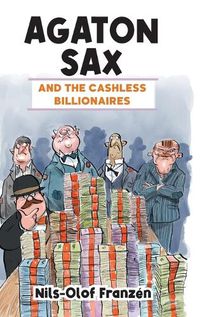 Cover image for Agaton Sax and the Cashless Billionaires