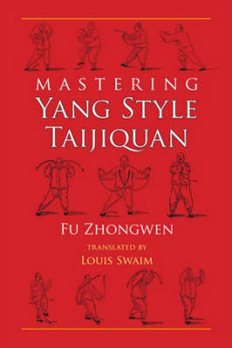 Cover image for Mastering Yang Style Taijiquan