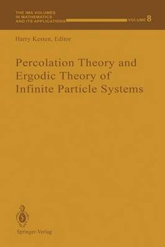 Cover image for Percolation Theory and Ergodic Theory of Infinite Particle Systems