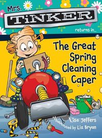 Cover image for Mrs. Tinker Returns in... The Great Spring Cleaning Caper