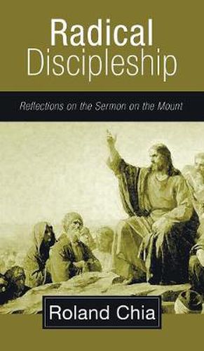 Cover image for Radical Discipleship: Reflections on the Sermon on the Mount