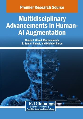 Cover image for Multidisciplinary Advancements in Human-AI Augmentation