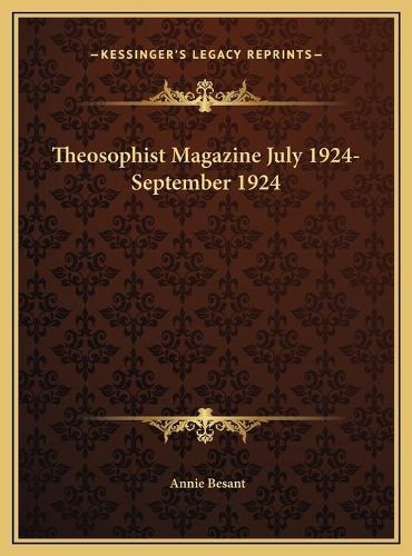 Theosophist Magazine July 1924-September 1924