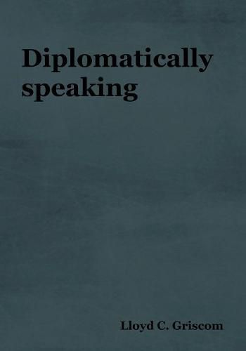 Cover image for Diplomatically Speaking