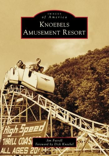 Cover image for Knoebels Amusement Resort