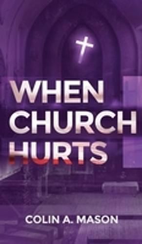 Cover image for When Church Hurts