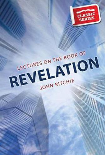 Cover image for Lectures on the Book of Revelation