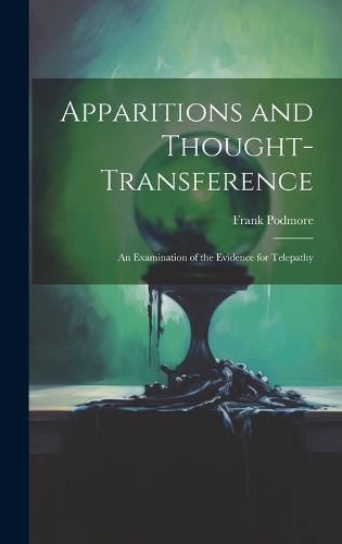 Cover image for Apparitions and Thought-Transference