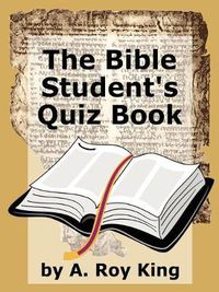 Cover image for The Bible Student's Quiz Book