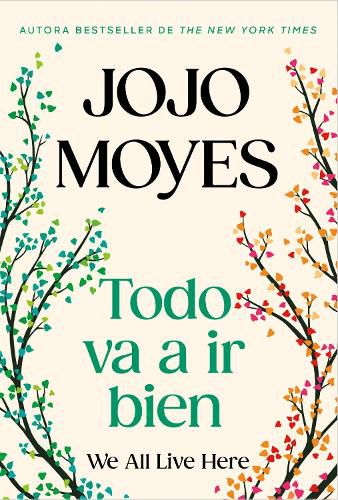Cover image for Todo va a ir bien / We All Live Here