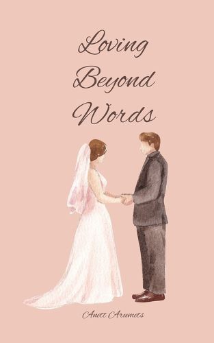 Cover image for Loving Beyond Words