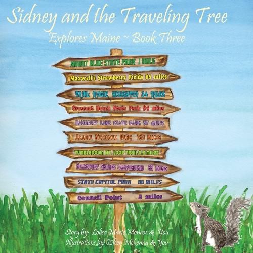 Cover image for Sidney and the Traveling Tree Explores Maine, Book Three