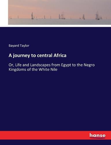Cover image for A journey to central Africa
