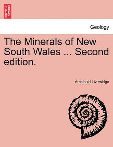 Cover image for The Minerals of New South Wales ... Second Edition.