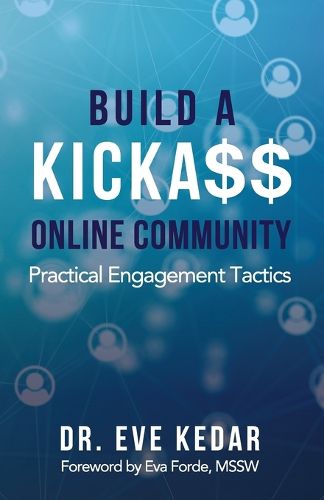Cover image for Build a Kicka$$ Online Community