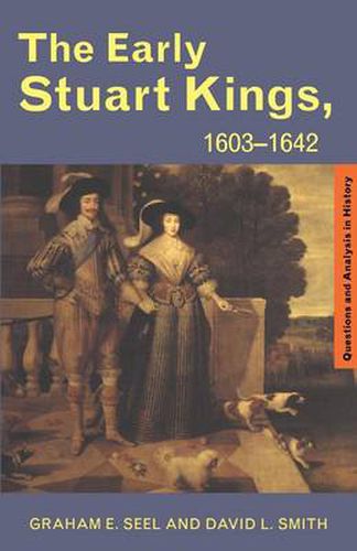 Cover image for The Early Stuart Kings, 1603-1642