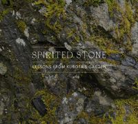 Cover image for Spirited Stone: Lessons from Kubota's Garden