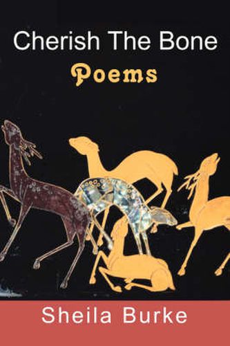 Cover image for Cherish The Bone: Poems