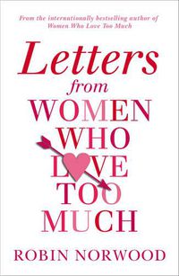 Cover image for Letters from Women Who Love Too Much